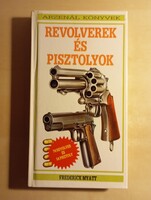 Frederick Myatt Revolverek és pisztolyok