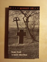 Kunt Ernő A halál tükrében
