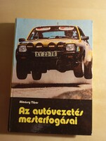 Almássy Tibor Az autóvezetés mesterfogásai