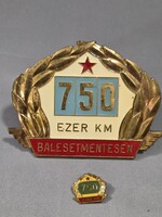 750 ezer Kilóméter Balesetmentesen