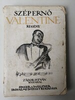 VALENTINE írta SZÉP ERNŐ - ZÁDOR ISTVÁN RAJZAIVAL