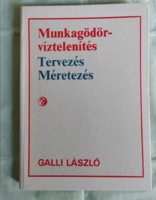 Munkagödör-víztelenítés, Tervezés, Méretezés-Galli László