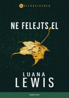 Luana Lewis: Ne felejts el