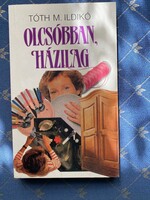 Tóth M. Ildikó Olcsóbban házilag című könyv. Kossuth Könyvkiadó 1992. Teljesen új állapotban.