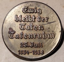 Halottak dicsősége örökké tart . 1934- 1938 . Jelvény  . F2025