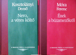 A Magyar Próza Klasszikusai : 20. Nero, a véres költő, 21. Ének a búzamezőkről - Kosztolányi Dezső, 