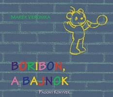 Marék Veronika: Boribon, a bajnok