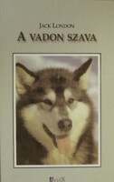 A vadon szava - Jack London