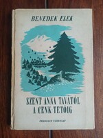 Elek Benedek - From Saint Anna Lake to Cenk Hill.