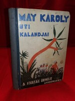 1935.May Károly - Lándor Tivadar - A sivatag úrnője kalad regény könyv a képek szerint ATHENEUM