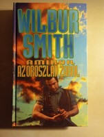 Wilbur Smith Amikor az oroszlán zabál