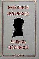 Friedrich Hölderlein: Versek / Hüperion