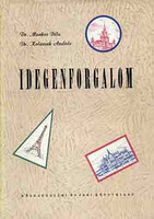 Markos B.-Kolacsek A.: Idegenforgalom