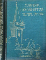 Magyar református templomok I.