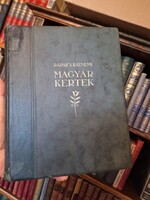 BIBLIOFIL1940-RAPAICS RAYMUND.MAGYAR KERTEK - KIRÁLYI MAGYAR EGYETEMI NYOMDA-KÖNYVBARÁTOK