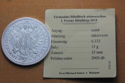 Ferenc 1815 A féltallér - Történelmi féltallérok utánveretben