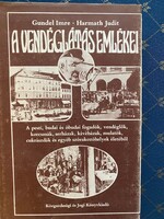 Gundel Imre - Harmath Judit : A vendéglátás emlékei című könyv. A pesti és óbudai fogadók,vendéglők.