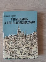 Haraszti - Pethő - Útikalandok a Régi Magyarországon
