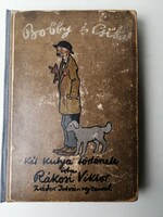RÁKOSI VIKTOR : BOBBY ÉS CSIBA, KÉT KUTYA TÖRTÉNETE - ZÁDOR ISTVÁN RAJZAIVAL