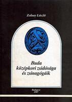 Zolnay László: Buda középkori zsidósága és zsinagógáik