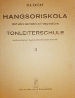 Bloch József: Hangsoriskola tört akkordokkal hegedűre II. - Z1767 Op. 5
