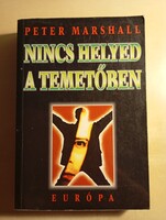 Peter Marshall Nincs helyed a temetőben