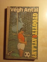 Végh Antal Gyógyít6atlan?