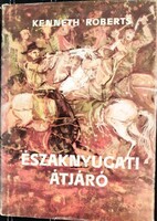 Kenneth Roberts: Északnyugati átjáró