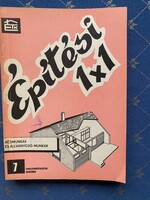 Építési 1x1 Ácsmunkák és állványozó munkák.7. Magánépítkezők.Épírtésügyi Tájékoztatási Központ 1975