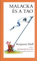 Benjamin Hoff: Malacka és a Tao
