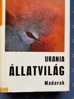 Uránia Állatvilág Madarak.Gondolat kiadó Budapest 1978. Teljesen új állapotban.