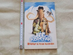Könyv 105 - J. E. Bright - Jégkorszak - Regény a film alapján
