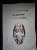 Szalmaország-  A szalmafonás hagyománya - A XX.században Magyarországon.