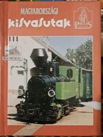 „Magyarországi kisvasutak” című könyv látható, amelyet a Pallas Kiadó adott ki. A borítón egy Balato