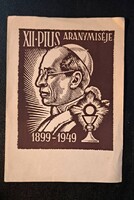 XII. Pius pápa aranymiséje 1899–1949 – vallási emléklap