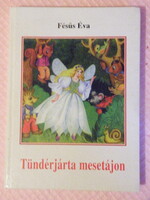 Fésűs Éva: Tündérjárta mesetájon