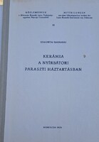 Szalontai Barnabás,: Kerámia a Nyírbátori paraszti háztartásban