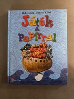 Beke Mari, Bubcsó Klári - Játék a papírral