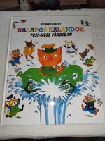 Richard Scarry: Kalapos kalandok Tesz-vesz városban