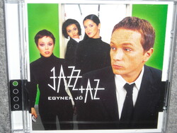JAZZ+AZ EGYNEK JÓ CD ÚJ gyári bontatlan
