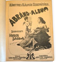 Könyves Kálmán Zeneműtára – Magyar Ábrándok / Ábránd-Album (Huber Sándor szerkesztésében)