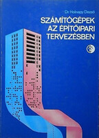 Dr. Holnapy Dezső: Számítógépek az építőipari tervezésben