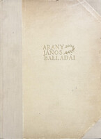 Arany János: Arany János balladái (Zichy Mihály rajzaival)