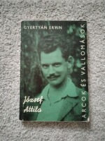 Gyertyán Ervin : József Attila Arcok és Vallomások