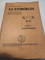 Dr. Szabó Zoltán Az átöröklés Budapest, 1938