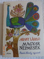 Arany László: MAGYAR NÉPMESÉK - nagy mesekönyv Reich Károly rajzaival