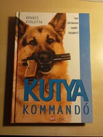 Kovács Violetta Kutya kommandó