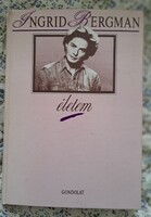 : Életem  Szerző: Ingrid Bergman  Kiadó: Gondolat Kiadó,