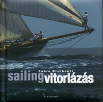 Fabio Braibanti: Vitorlázás - sailing (magyar-angol)