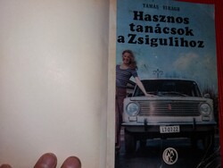 1973. Tamás György - Hasznos tanácsok a Zsigulihoz autós könyv a képek szerint MŰSZAKI